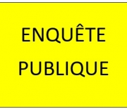 ENQUETE PUBLIQUE 